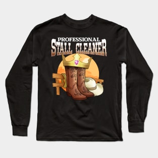 Professional Stall Cleaner I Equestrian Pony Horse Long Sleeve T-Shirt